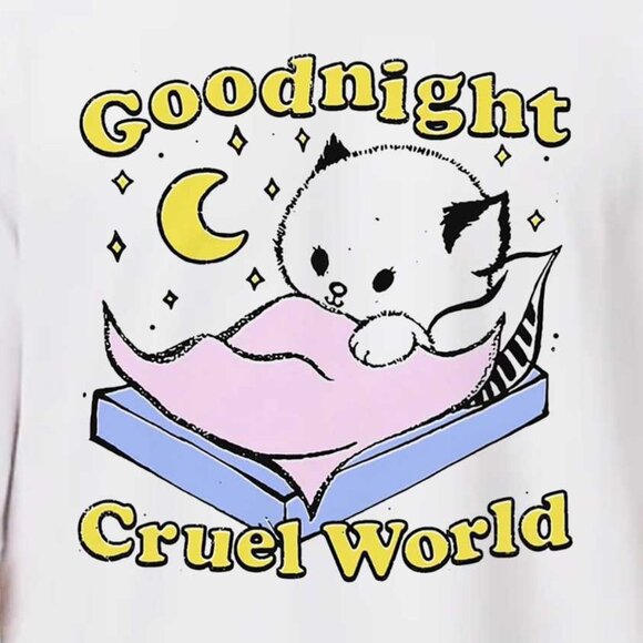 Goodnight Cruel World Quote Meme Fan Gift Graphic Statement T-shirt 159 - Picture 2 of 5